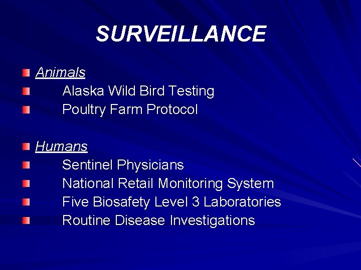 SURVEILLANCE Animals Alaska Wild Bird Testing Poultry Farm Protocol Humans Sentinel Physicians National Retail