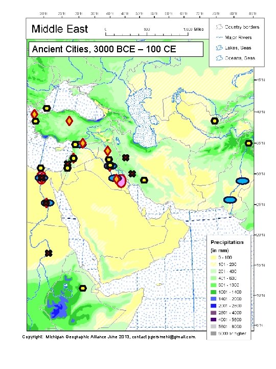 Ancient Cities, 3000 BCE – 100 CE Copyright: Michigan Geographic Alliance June 2013, contact