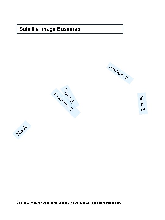 Satellite Image Basemap Am u. D ay ria R. R. Ni le R. es