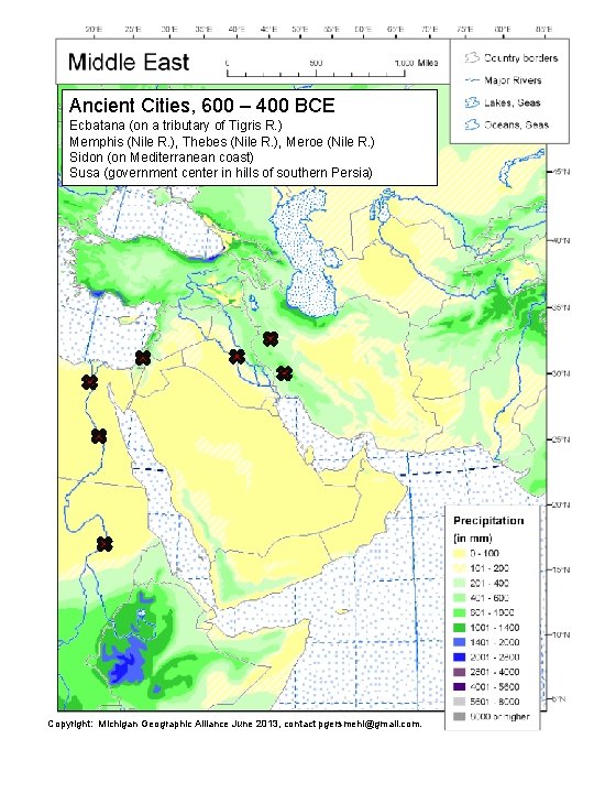 Ancient Cities, 600 – 400 BCE Ecbatana (on a tributary of Tigris R. )