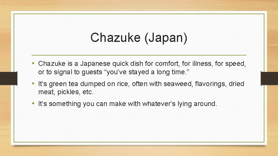 Chazuke (Japan) • Chazuke is a Japanese quick dish for comfort, for illness, for