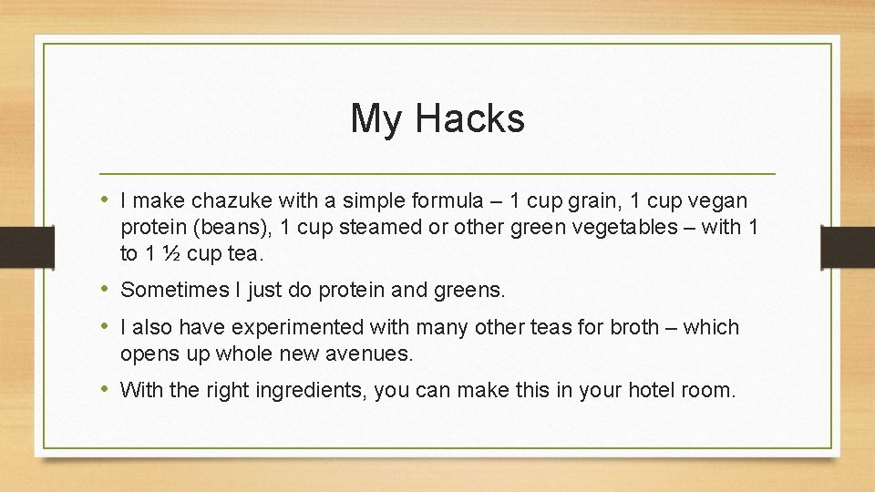 My Hacks • I make chazuke with a simple formula – 1 cup grain,