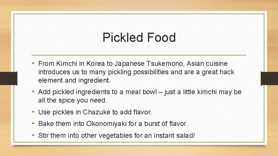 Pickled Food • From Kimchi in Korea to Japanese Tsukemono, Asian cuisine introduces us