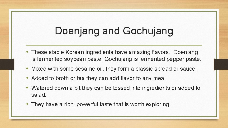 Doenjang and Gochujang • These staple Korean ingredients have amazing flavors. Doenjang is fermented