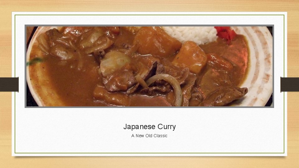 Japanese Curry A New Old Classic 