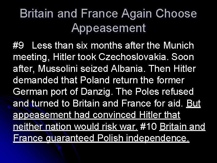 Britain and France Again Choose Appeasement #9 Less than six months after the Munich