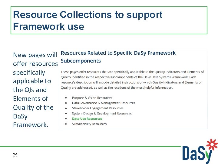 Resource Collections to support Framework use New pages will offer resources specifically applicable to