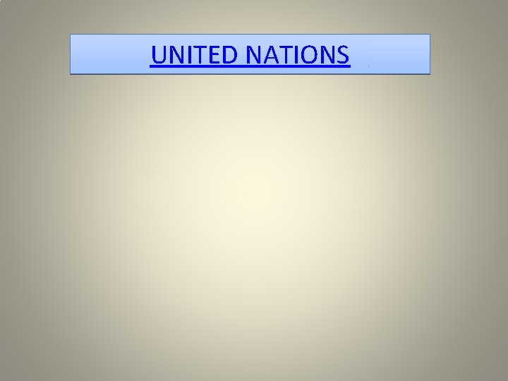 UNITED NATIONS 