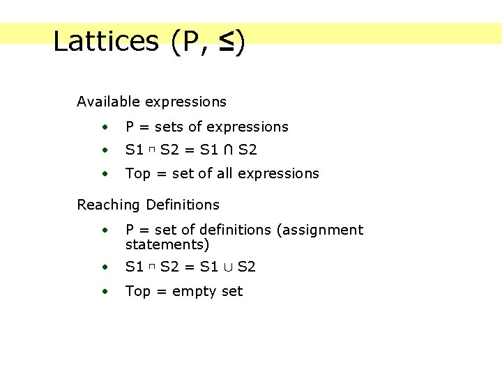 Lattices (P, ≤) Available expressions · P = sets of expressions · S 1