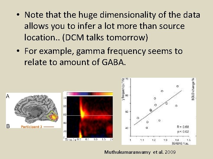  • Note that the huge dimensionality of the data allows you to infer