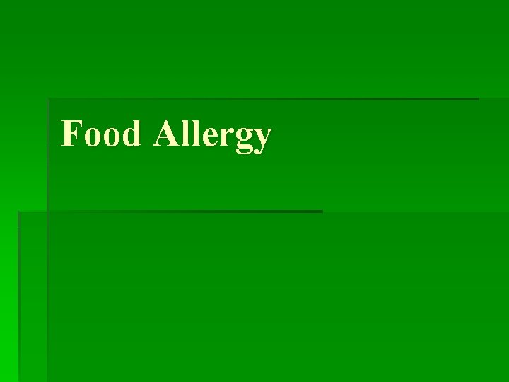 Food Allergy 