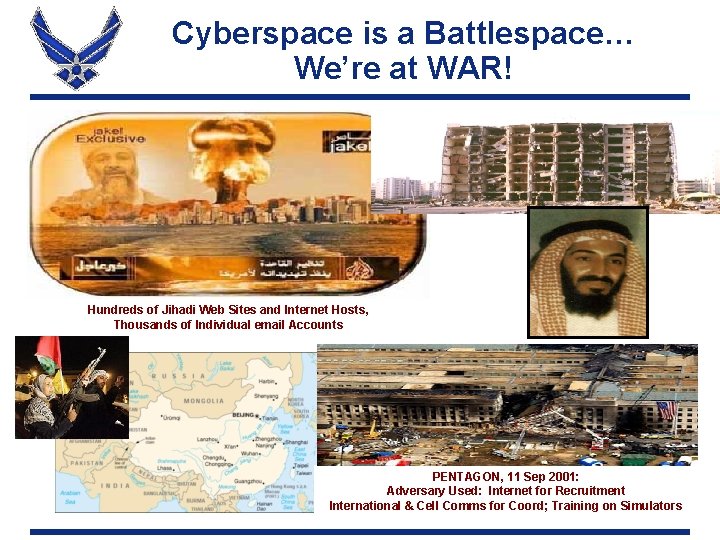 Cyberspace is a Battlespace… We’re at WAR! Hundreds of Jihadi Web Sites and Internet