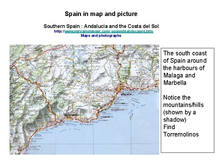 Spain in map and picture Southern Spain : Andalucia and the Costa del Sol