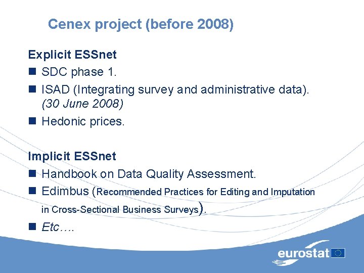 Essnet Puerto Rico ESSnet Training General Introduction P Jacques Plan of