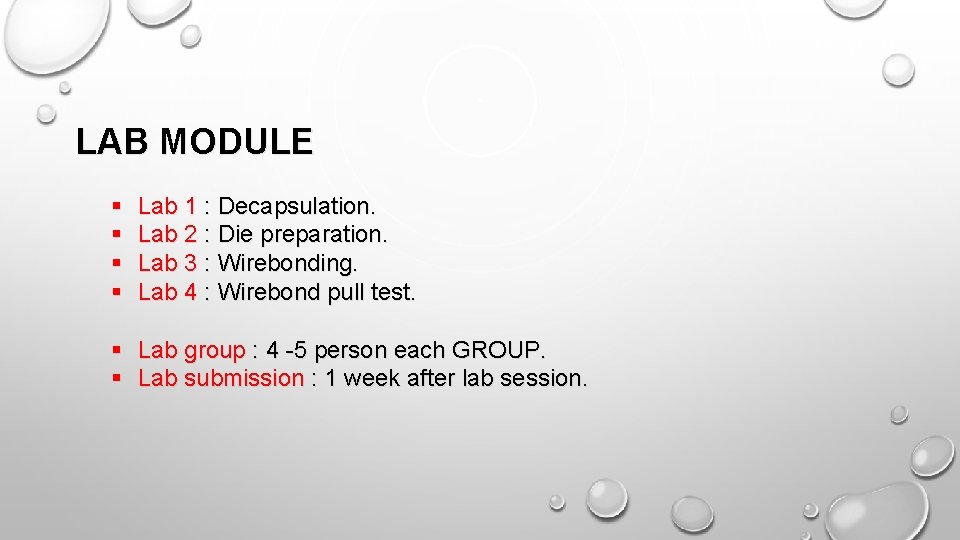 LAB MODULE § § Lab 1 : Decapsulation. Lab 2 : Die preparation. Lab