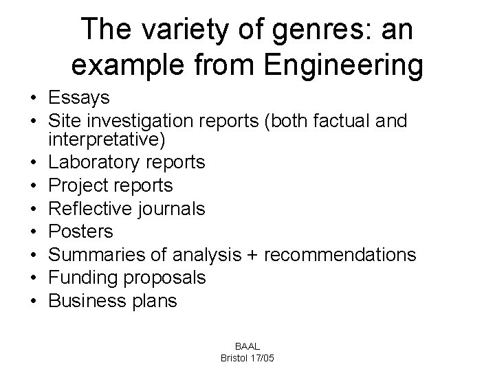 The variety of genres: an example from Engineering • Essays • Site investigation reports