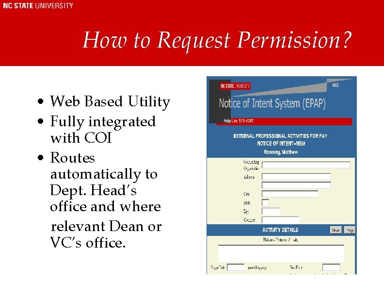 How to Request Permission? • Web Based Utility • Fully integrated with COI • How to Request Permission? • Web Based Utility • Fully integrated with COI •
