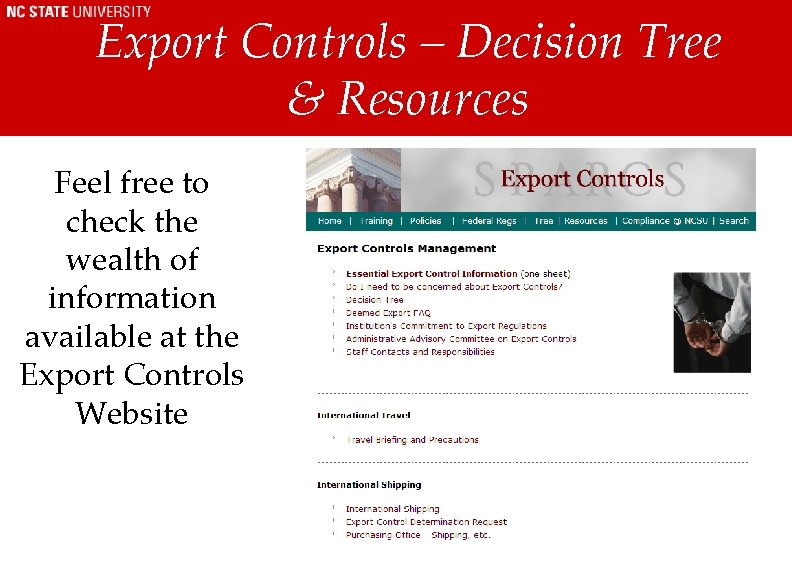 Export Controls – Decision Tree & Resources Feel free to check the wealth of Export Controls – Decision Tree & Resources Feel free to check the wealth of