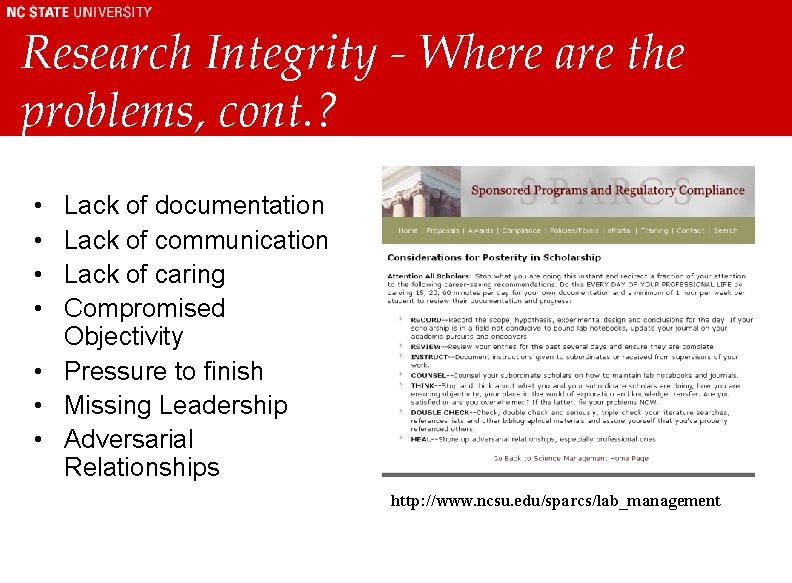 Research Integrity - Where are the problems, cont. ? • • Lack of documentation Research Integrity - Where are the problems, cont. ? • • Lack of documentation