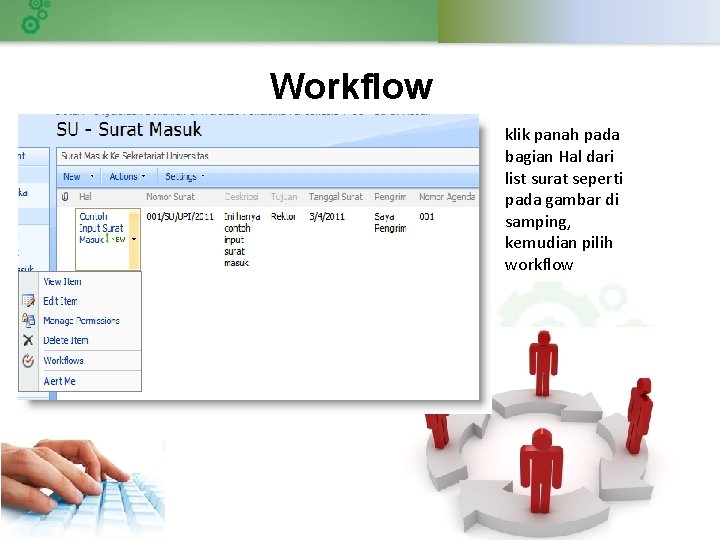 Workflow klik panah pada bagian Hal dari list surat seperti pada gambar di samping,