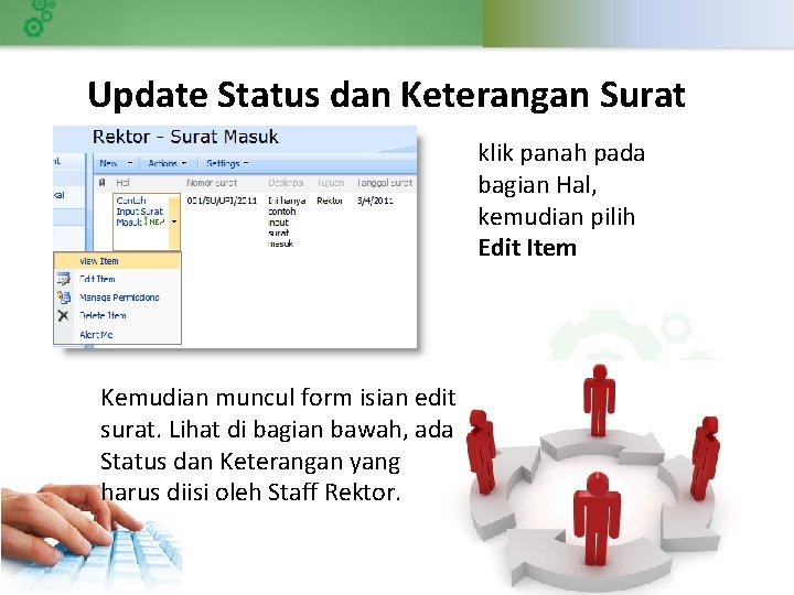 Update Status dan Keterangan Surat klik panah pada bagian Hal, kemudian pilih Edit Item