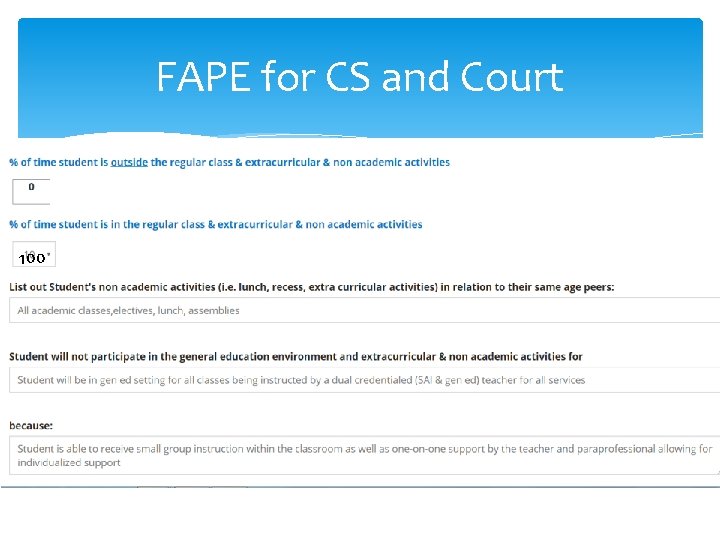 FAPE for CS and Court 100 