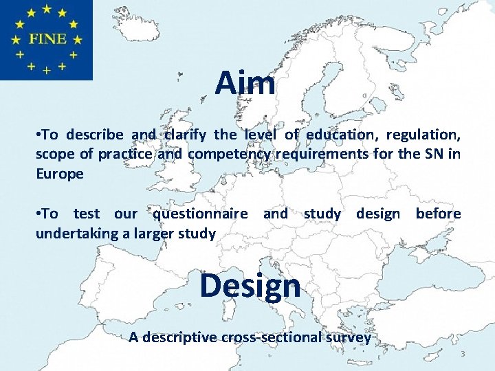 Aim • To describe and clarify the level of education, regulation, scope of practice