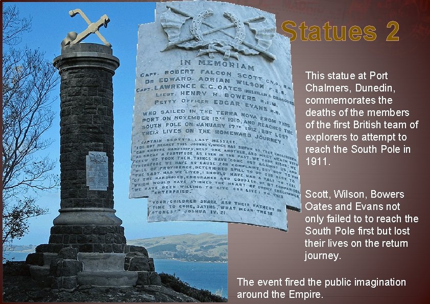 Statues 2 This statue at Port Chalmers, Dunedin, commemorates the deaths of the members