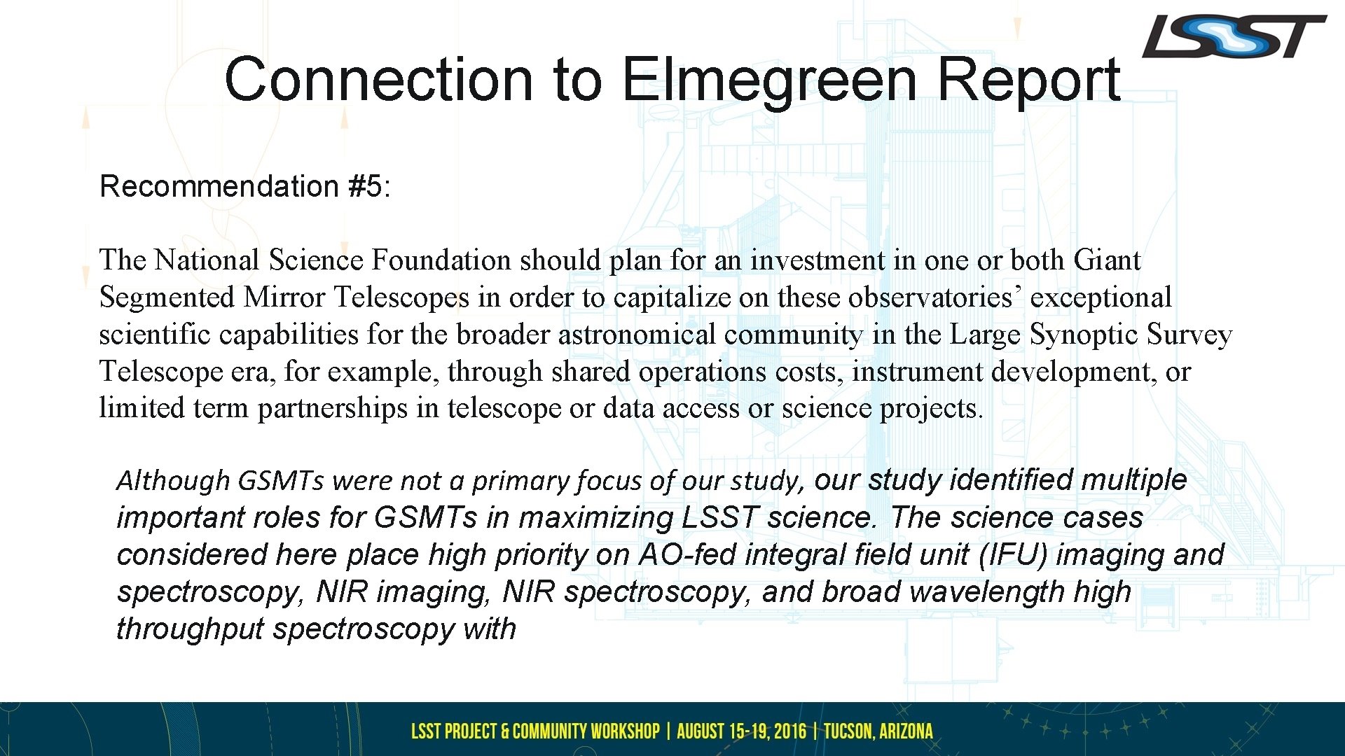 Connection to Elmegreen Report Recommendation #5: The National Science Foundation should plan for an