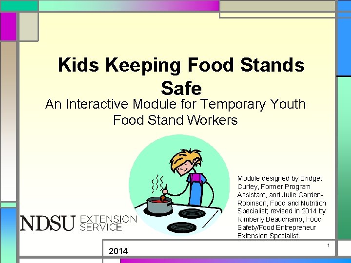 Kids Keeping Food Stands Safe An Interactive Module for Temporary Youth Food Stand Workers