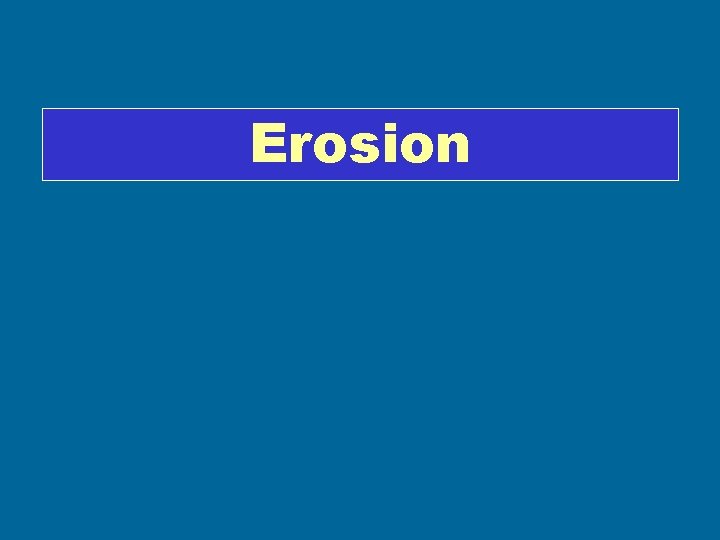 Erosion 