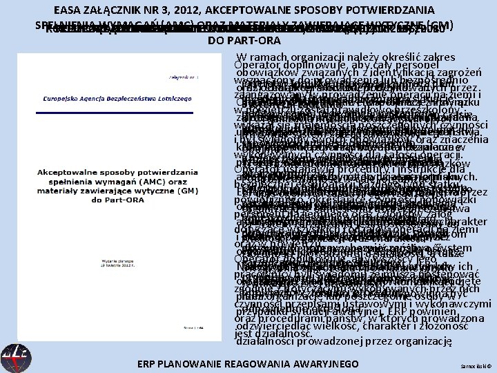 EASA ZAŁĄCZNIK NR 3, 2012, AKCEPTOWALNE SPOSOBY POTWIERDZANIA SPEŁNIENIA WYMAGAŃ (AMC) ORAZ MATERIAŁY ZAWIERAJĄCE