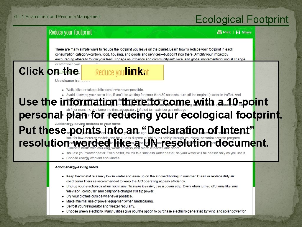 Ecological Footprint Gr. 12 Environment and Resource Management Click on the link. Use the