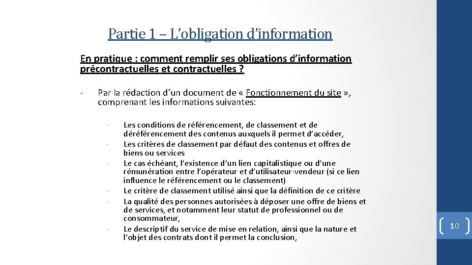 Partie 1 – L’obligation d’information En pratique : comment remplir ses obligations d’information précontractuelles