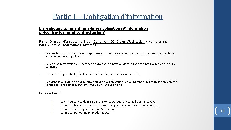 Partie 1 – L’obligation d’information En pratique : comment remplir ses obligations d’information précontractuelles