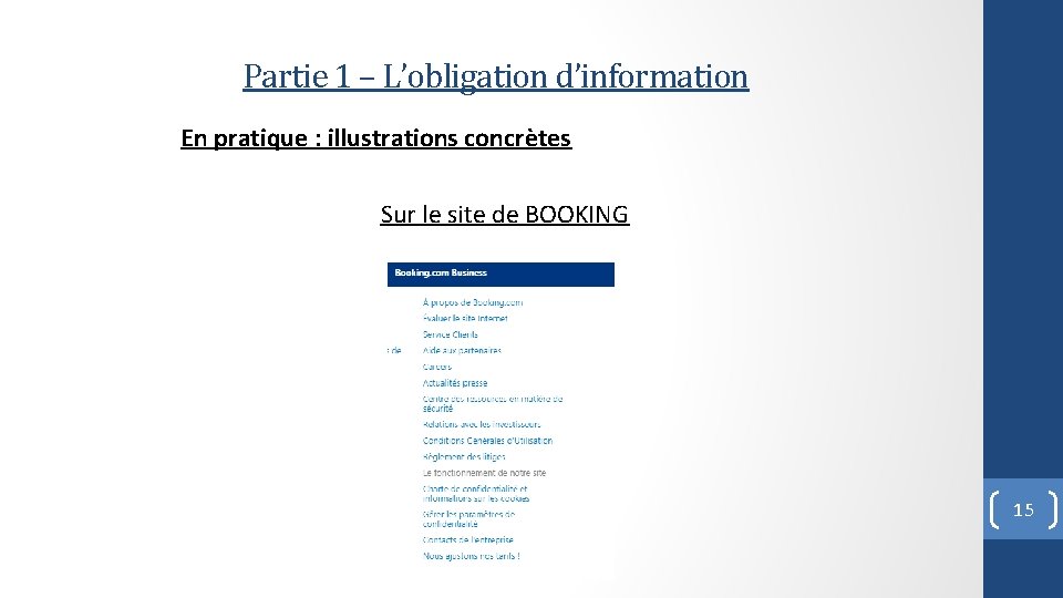 Partie 1 – L’obligation d’information En pratique : illustrations concrètes Sur le site de