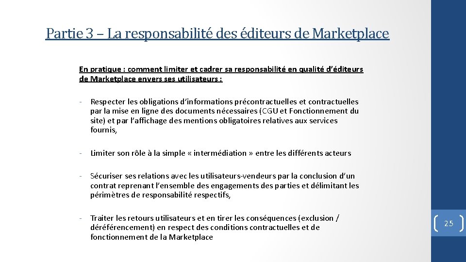 Partie 3 – La responsabilité des éditeurs de Marketplace En pratique : comment limiter