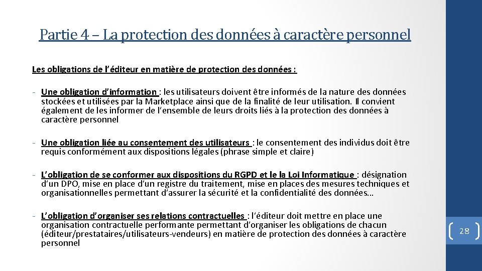 Partie 4 – La protection des données à caractère personnel Les obligations de l’éditeur