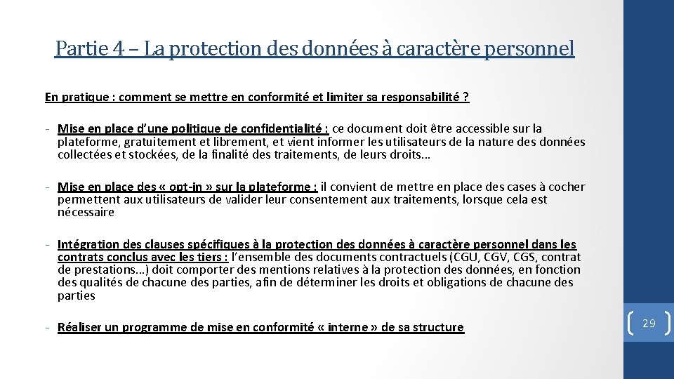 Partie 4 – La protection des données à caractère personnel En pratique : comment