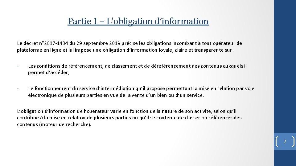 Partie 1 – L’obligation d’information Le décret n° 2017 -1434 du 29 septembre 2019