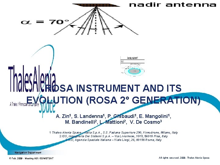 ROSA INSTRUMENT AND ITS EVOLUTION (ROSA 2° GENERATION) A. Zin 1, S. Landenna 1,