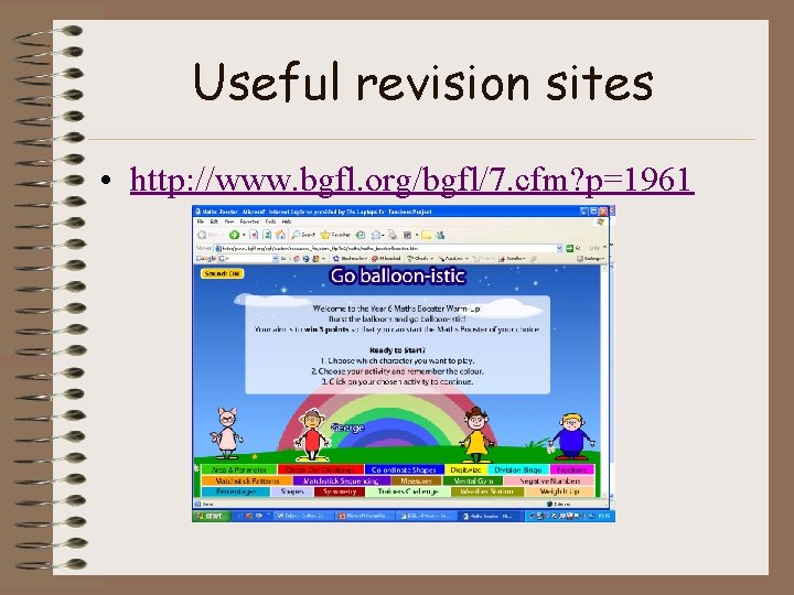 Useful revision sites • http: //www. bgfl. org/bgfl/7. cfm? p=1961 