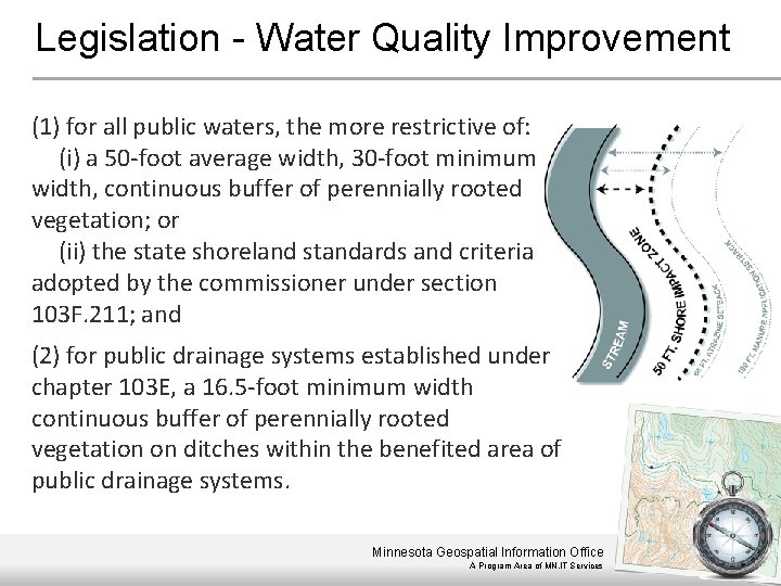 Legislation - Water Quality Improvement (1) for all public waters, the more restrictive of: