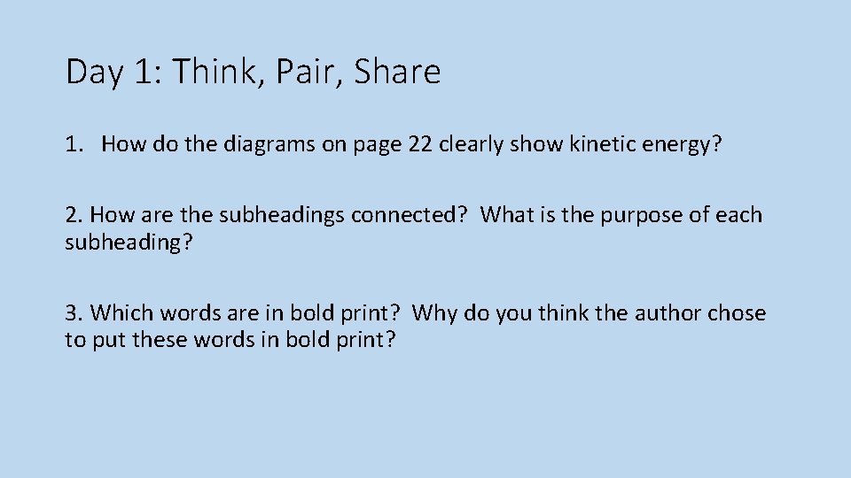 Day 1: Think, Pair, Share 1. How do the diagrams on page 22 clearly
