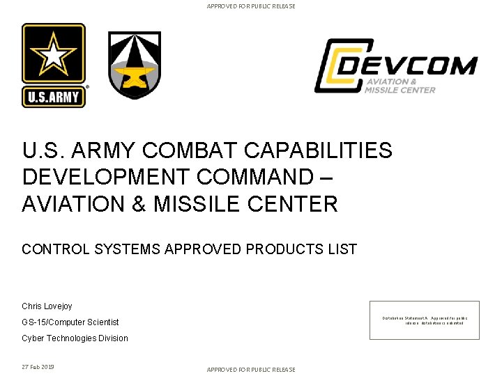 APPROVED FOR PUBLIC RELEASE U. S. ARMY COMBAT CAPABILITIES DEVELOPMENT COMMAND – AVIATION &