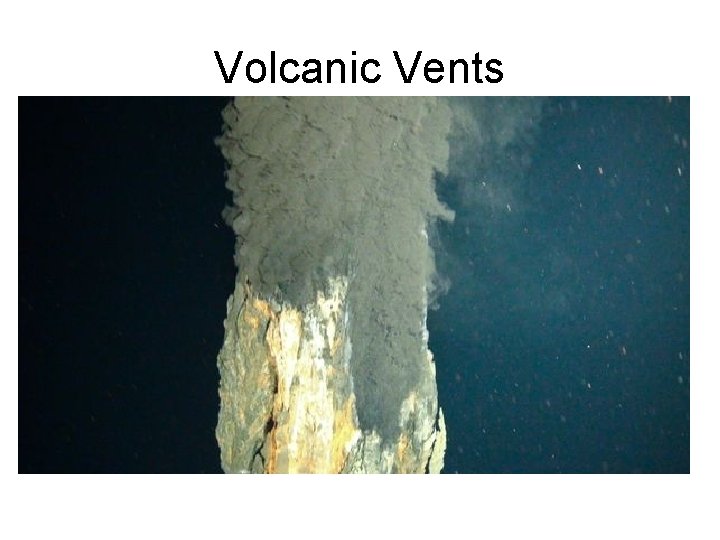 Volcanic Vents 