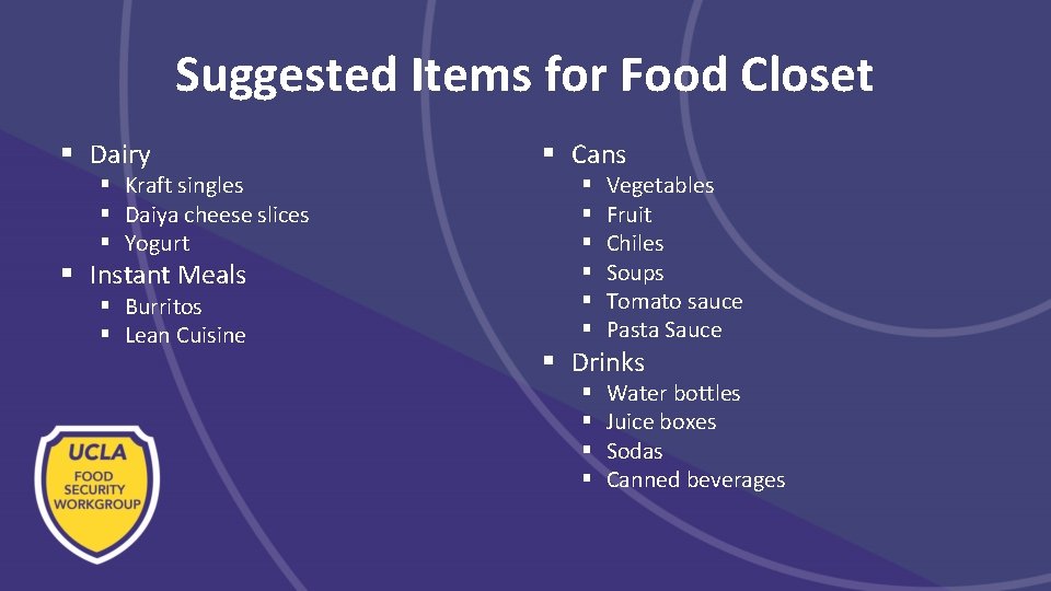 Suggested Items for Food Closet § Dairy § Kraft singles § Daiya cheese slices Suggested Items for Food Closet § Dairy § Kraft singles § Daiya cheese slices