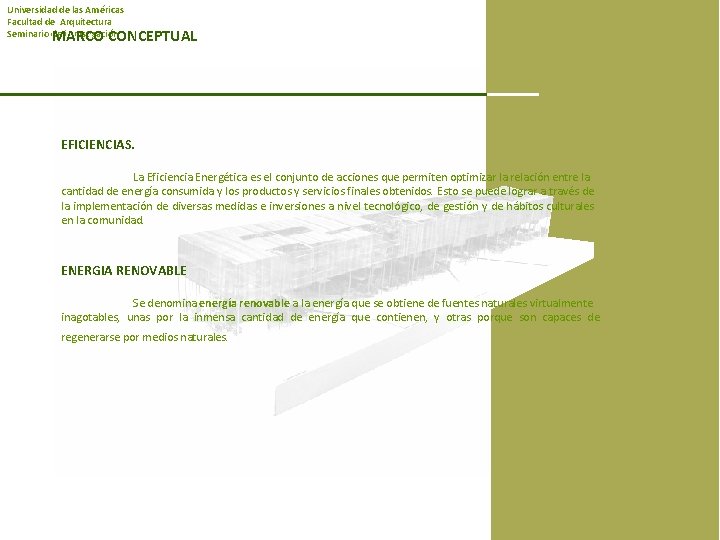 Universidad de las Américas Facultad de Arquitectura Seminario de investigación PASO 3 MARCO CONCEPTUAL