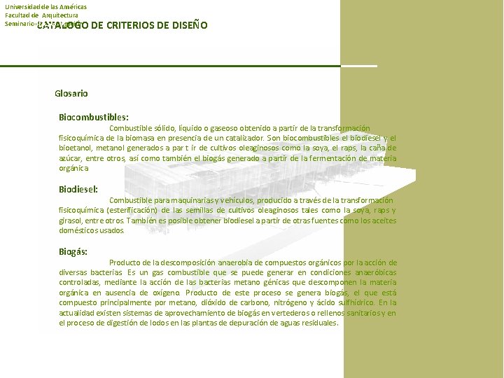 Universidad de las Américas Facultad de Arquitectura Seminario de investigación PASO 9 CATALOGO DE