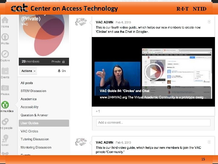 Center on Access Technology R∙I∙T NTID 15 